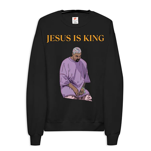Jesus is King Kanye Fleece Sweatshirt